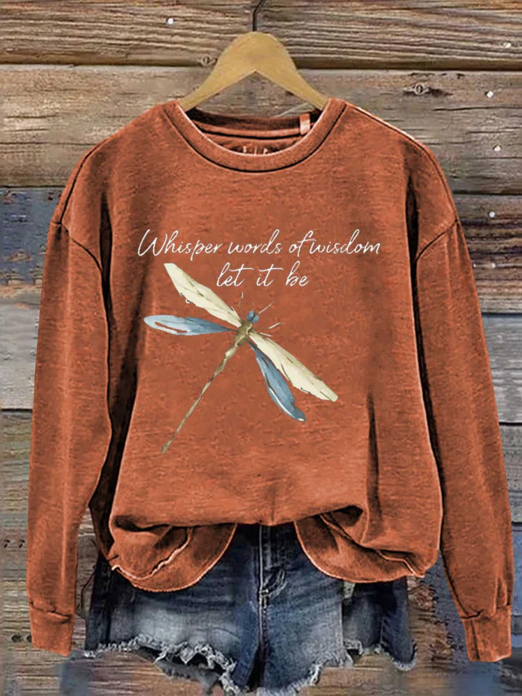 Comstylish Whisper Words Of Wisdom Let It Be Dragonfly Casual Sweatshirt