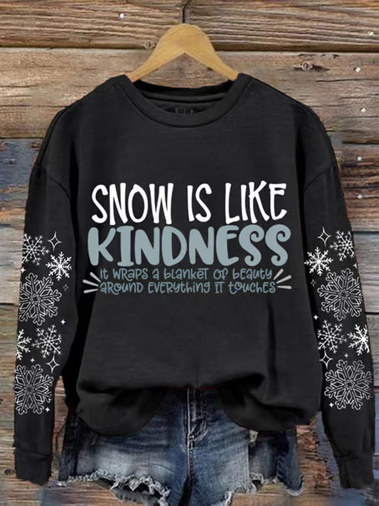 Comstylish Women's Snow Is Like Kindness Printed Sweatshirt