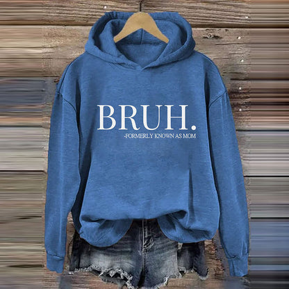 Comstylish Bruh Formerly Known As Mom Hoodie